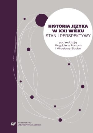 Historia języka w XXI wieku. Stan i perspektywy plik PDF